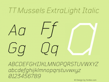 TT Mussels ExtraLight Italic Version 1.010.17122020图片样张