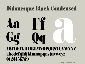 Didonesque Black Condensed Version 1.000;PS 001.000;hotconv 1.0.88;makeotf.lib2.5.64775图片样张