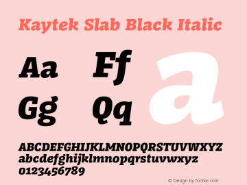 Kaytek Slab Black Italic Version 1.00图片样张