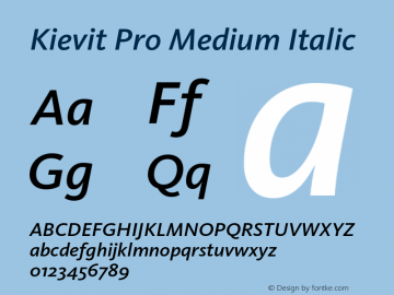Kievit Pro Medium Italic Version 7.700, build 1040, FoPs, FL 5.04图片样张