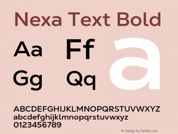 Nexa Text Bold Version 1.000;hotconv 1.0.109;makeotfexe 2.5.65596图片样张