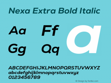 Nexa Extra Bold Italic Version 2.000;hotconv 1.0.109;makeotfexe 2.5.65596图片样张