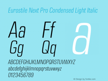 Eurostile Next Pro Cn Light It Version 1.00图片样张