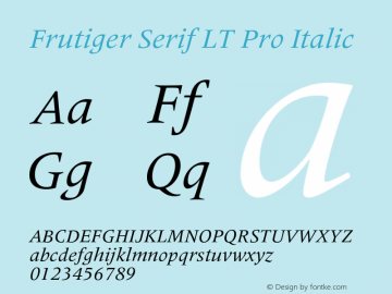 FrutigerSerifLTPro-It Version 1.000;PS 001.000;hotconv 1.0.38图片样张