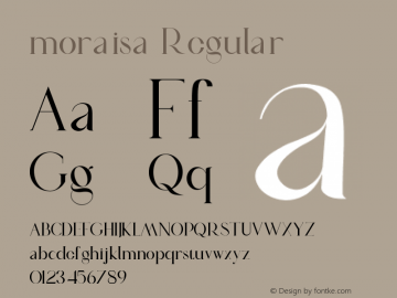 moraisa Version 1.00;June 17, 2021;FontCreator 11.5.0.2422 64-bit图片样张