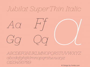 Jubilat-SuperThinItalic Version 1.104图片样张