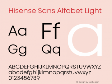 Hisense Sans Alfabet Light Version 1.003;hotconv 1.0.109;makeotfexe 2.5.65596图片样张