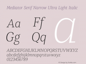 Mediator Serif Narrow UltLt Ital Version 1.0图片样张