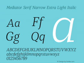 Mediator Serif Narrow ExtLt Ital Version 1.0图片样张