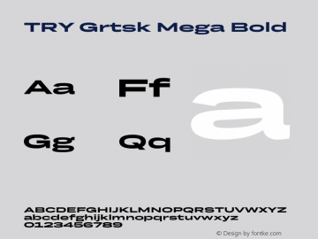 TRY Grtsk Mega Bold Version 1.000图片样张