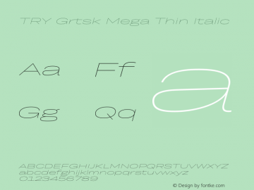 TRY Grtsk Mega Thin Italic Version 1.000图片样张