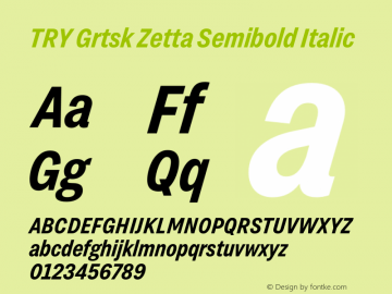 TRY Grtsk Zetta Semibold Italic Version 1.000图片样张