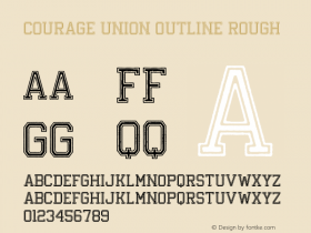 Courage Union Outline Rough Version 1.00;November 4, 2021;FontCreator 13.0.0.2683 64-bit图片样张