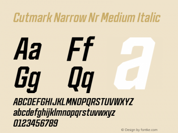 Cutmark Narrow Nr Medium Italic Version 1.000图片样张