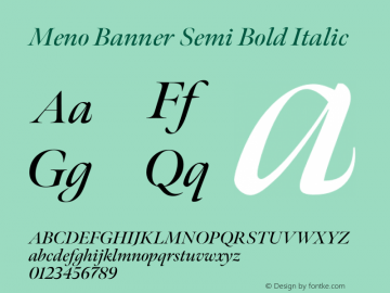 MenoBanner SemiBold Italic Version 1.000;PS 1.0;hotconv 1.0.88;makeotf.lib2.5.647800 DEVELOPMENT图片样张