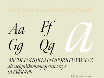 MenoBannerCondensed Light Italic Version 1.000;PS 1.0;hotconv 1.0.88;makeotf.lib2.5.647800 DEVELOPMENT图片样张