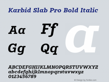 Karbid Slab Pro Bold Italic Version 7.60图片样张