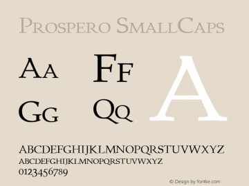 Prospero SmallCaps 1.0 Mon Sep 12 00:12:42 1994 Font Sample