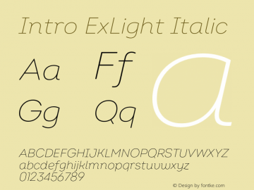 Intro ExLight Italic Version 2.000;hotconv 1.0.109;makeotfexe 2.5.65596图片样张