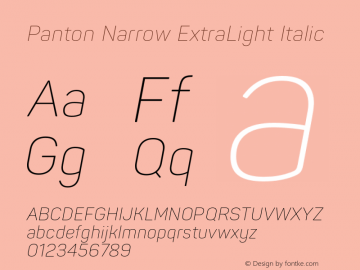 Panton Narrow ExtraLight Italic Version 2.000;PS 002.000;hotconv 1.0.88;makeotf.lib2.5.64775图片样张