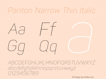 Panton Narrow Thin Italic Version 2.000;PS 002.000;hotconv 1.0.88;makeotf.lib2.5.64775图片样张