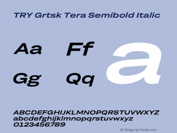 TRY Grtsk Tera Semibold Italic Version 1.000图片样张