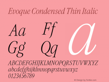 Evoque Condensed Thin Italic Version 1.000图片样张