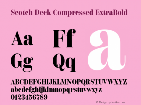 Scotch Deck Compressed ExtraBold Version 1.000;PS 001.000;hotconv 1.0.88;makeotf.lib2.5.64775图片样张