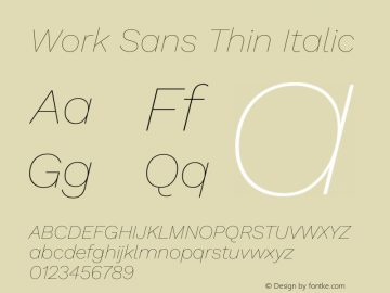 Work Sans Thin Italic Version 2.012图片样张