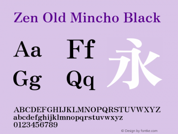 Zen Old Mincho Black Version 1.001图片样张