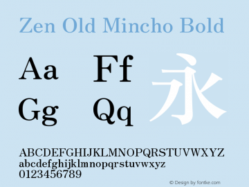 Zen Old Mincho Bold Version 1.001图片样张