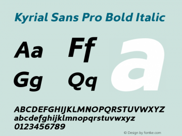 Kyrial Sans Pro Bold Italic Version 1.000图片样张