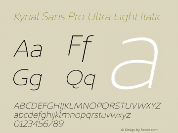 Kyrial Sans Pro Ultra Light Italic Version 1.000图片样张