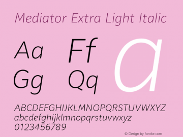 Mediator Extra Light Italic Version 1.0图片样张