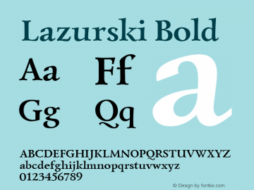 Lazurski Bold Version 1.000 2006 initial release图片样张