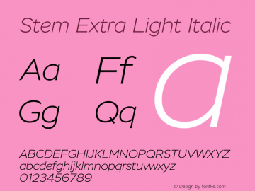 Stem Extra Light Italic Version 1.001图片样张