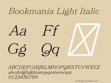 Bookmania Light Italic Version 1.009;hotconv 1.0.109;makeotfexe 2.5.65596图片样张