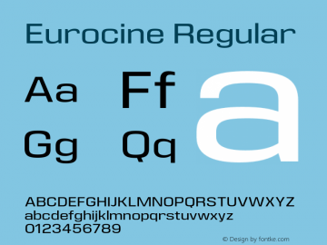 Eurocine Regular Version 1.000;PS 001.000;hotconv 1.0.88;makeotf.lib2.5.64775图片样张