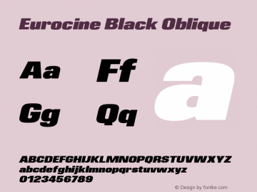 Eurocine Black Oblique Version 1.000;PS 001.000;hotconv 1.0.88;makeotf.lib2.5.64775图片样张