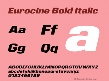 Eurocine Bold Oblique Version 1.000;PS 001.000;hotconv 1.0.88;makeotf.lib2.5.64775图片样张