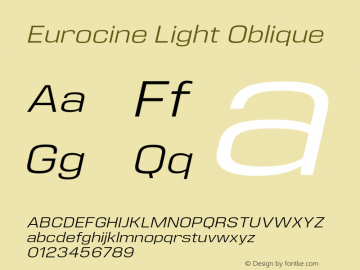 Eurocine Light Oblique Version 1.000;PS 001.000;hotconv 1.0.88;makeotf.lib2.5.64775图片样张