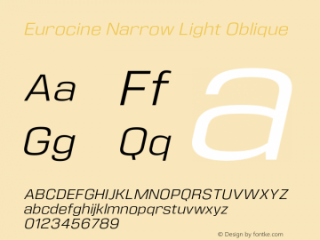 Eurocine Narrow Light Oblique Version 1.000;PS 001.000;hotconv 1.0.88;makeotf.lib2.5.64775图片样张