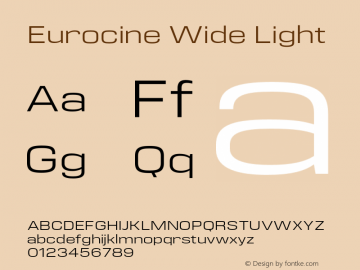 Eurocine Wide Light Version 1.000;PS 001.000;hotconv 1.0.88;makeotf.lib2.5.64775图片样张