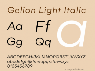 Gelion Light Italic Version 2.000;hotconv 1.0.109;makeotfexe 2.5.65596图片样张