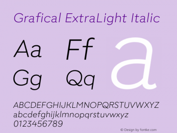 Grafical ExtraLight Italic Version 1.000;hotconv 1.0.109;makeotfexe 2.5.65596图片样张