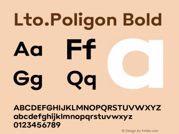 Lto.Poligon Bold Version 2.100;hotconv 1.0.109;makeotfexe 2.5.65596图片样张