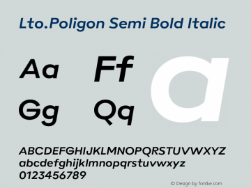 Lto.Poligon Semi Bold Italic Version 2.100;hotconv 1.0.109;makeotfexe 2.5.65596图片样张