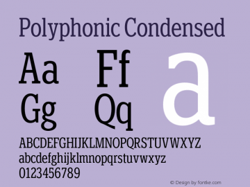 Polyphonic Condensed Version 1.000;PS 001.000;hotconv 1.0.88;makeotf.lib2.5.64775图片样张