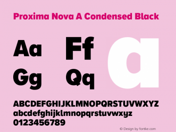 Proxima Nova A Cond Black Version 3.018;PS 003.018;hotconv 1.0.88;makeotf.lib2.5.64775图片样张