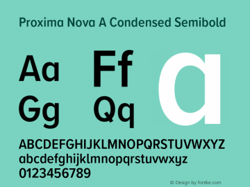 Proxima Nova A Cond Semibold Version 3.018;PS 003.018;hotconv 1.0.88;makeotf.lib2.5.64775图片样张